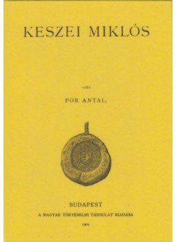 Pór Antal - Keszei Miklós Pór Antal - Keszei Miklós, null 2012 antikvár könyv