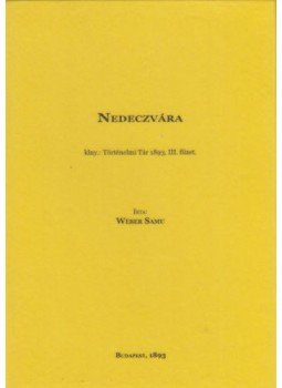 Wéber Samu - Nedeczvára, null 2012 antikvár könyv