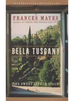 Mayes, Frances - Bella Tuscany, New York 0 antikvár könyv