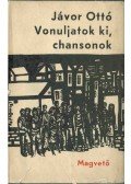 Jávor Ottó - Vonuljatok ki, chansonok