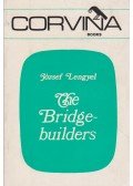 Lengyel József - The Bridgebuilders