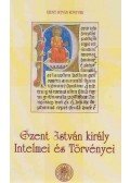 - Szent István király intelmei és törvényei
