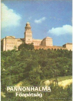 Körber Ágnes - Pannonhalma - Főapátság Körber Ágnes - Pannonhalma - Főapátság, Budapest 1985 antikvár könyv