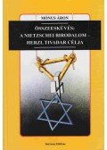 Mónus Áron - Összeesküvés: A Nietzschei birodalom - Herzl Tivadar célja