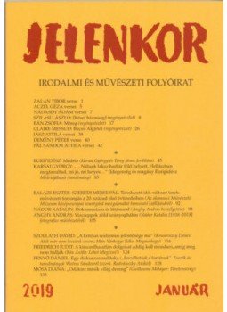  - Jelenkor - Irodalmiés művészeti folyóirat - 2019. január, null 2019 antikvár könyv