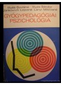 Illyés Sándor,Illyés Gyuláné,Jankovich Lajosné,Lányi Miklósné - Gyógypedagógiai pszichológia