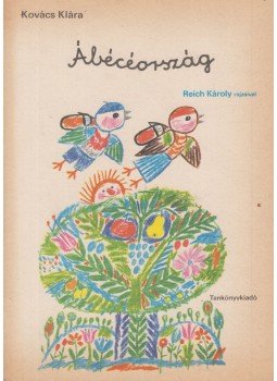 Kovács Klára - Ábécéország Kovács Klára - Ábécéország, Budapest 1988 antikvár könyv