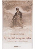 Margócsy István - Égi és földi virágzás tükre