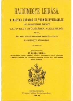 Varga Géza - Hajdumegye leírása Varga Géza - Hajdumegye leírása, null 2012 antikvár könyv