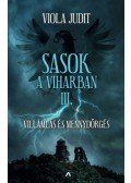 Viola Judit - Sasok a viharban III. - Villámlás és mennydörgés
