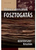Benyovszky Krisztián - Fosztogatás - Móricz-elemzések - Móricz-elemzések
