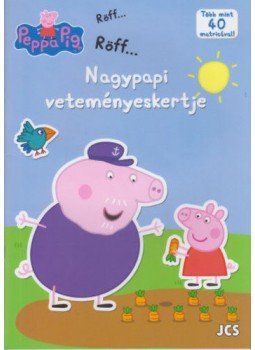  - Peppa malac - Nagypapi veteményeskertje, null 2019 antikvár könyv