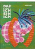 Mira Lobe - Das kleine ich bin ich