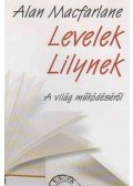 Alan Macfarlane - Levelek Lilynek