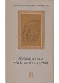 Juhász Gyula - Juhász Gyula válogatott versei