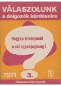 Lendvai Vera - Hogyan érvényesül a női egyenjogúság?