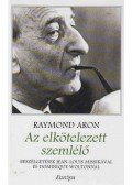 Aron, Raymond - Az elkötelezett szemlélő