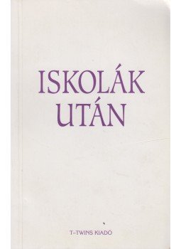 Lenkei Júlia (szerk.) - Iskolák után Lenkei Júlia (szerk.) - Iskolák után, 1992 0 antikvár könyv