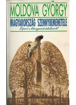 Moldova György - Magyarország szennybemenetele (aláírt), Budapest 1995 antikvár könyv