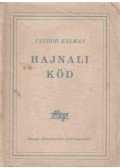 Vándor Kálmán - Hajnali köd