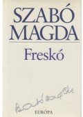Szabó Magda - Freskó