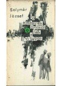 Solymár József - Jó emberek örököljék a világot (dedikált)