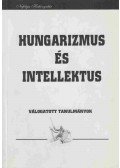 László András,Horváth Róbert,Kórleónisz Miklós - Hungarizmus és intellektus