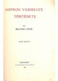 Belitzky János - Sopron vármegye története I.