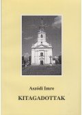 Aszódi Imre - Kitagadottak (dedikált)