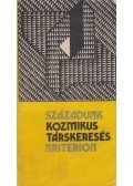 Toró Tibor (szerk.) - Kozmikus társkeresés