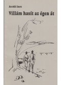 Aszódi Imre - Villám hasít az égen át (dedikált)