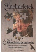 V. Komlósi Annamária,Nagy János - Énelméletek - Személyiség és egészség