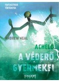 Andrew Neal - A Véderő Gyermekei
