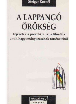 Steiger Kornél - A lappangó örökség Steiger Kornél - A lappangó örökség, Budapest 1999 antikvár könyv
