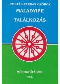 Rostás-Farkas György - Maladyipe - Találkozás