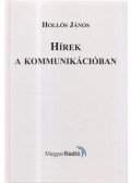 Hollós János - Hírek a kommunikációban (dedikált)