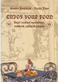 Kovács Andrásné,Vajda Tibor - Enjoy Your Food