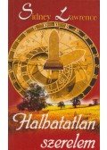 Lawrence, Sidney - Halhatatlan szerelem