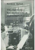 Kovács Győző - Válogatott kalandozásaim Informatikában (dedikált)