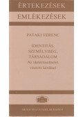 Pataki Ferenc - Identitás, személyiség, társadalom