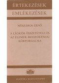 Mészáros Ernő - A légkör összetétele és az elemek biogeokémiai körforgalma