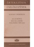 Kosáry Domokos - Az európai kis államok fejlődési típusai