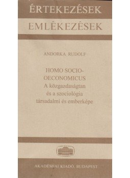 Andorka Rudolf - Homo socio-oeconomicus Andorka Rudolf - Homo socio-oeconomicus, Budapest 1995 antikvár könyv