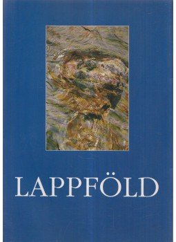 Kerekes György, Ifj. Kerekes György - Lappföld Kerekes György, Ifj. Kerekes György - Lappföld, Budapest 1998 antikvár könyv