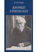 Dr. Kiss Tihamér - Jean Piaget a pszichológus