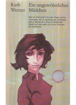 Werner, Ruth - Ein ungewöhnliches Mädchen Werner, Ruth - Ein ungewöhnliches Mädchen, Berlin 1982 antikvár könyv