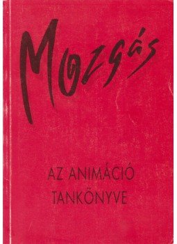 Bartók István, Bleier Edit - Mozgás Bartók István, Bleier Edit - Mozgás, Budapest 1993 antikvár könyv