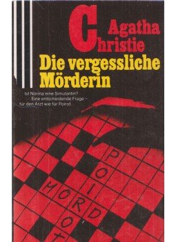 Agatha Christie - Die vergessliche Mörderin Agatha Christie - Die vergessliche Mörderin, Bern 1979 antikvár könyv