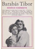 Barabás Tibor - Rákóczi hadnagya