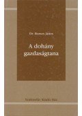 Dr. Borsos János - A dohány gazdaságtana